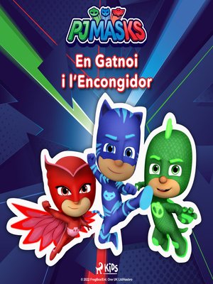 cover image of PJ Masks--En Gatnoi i l'Encongidor